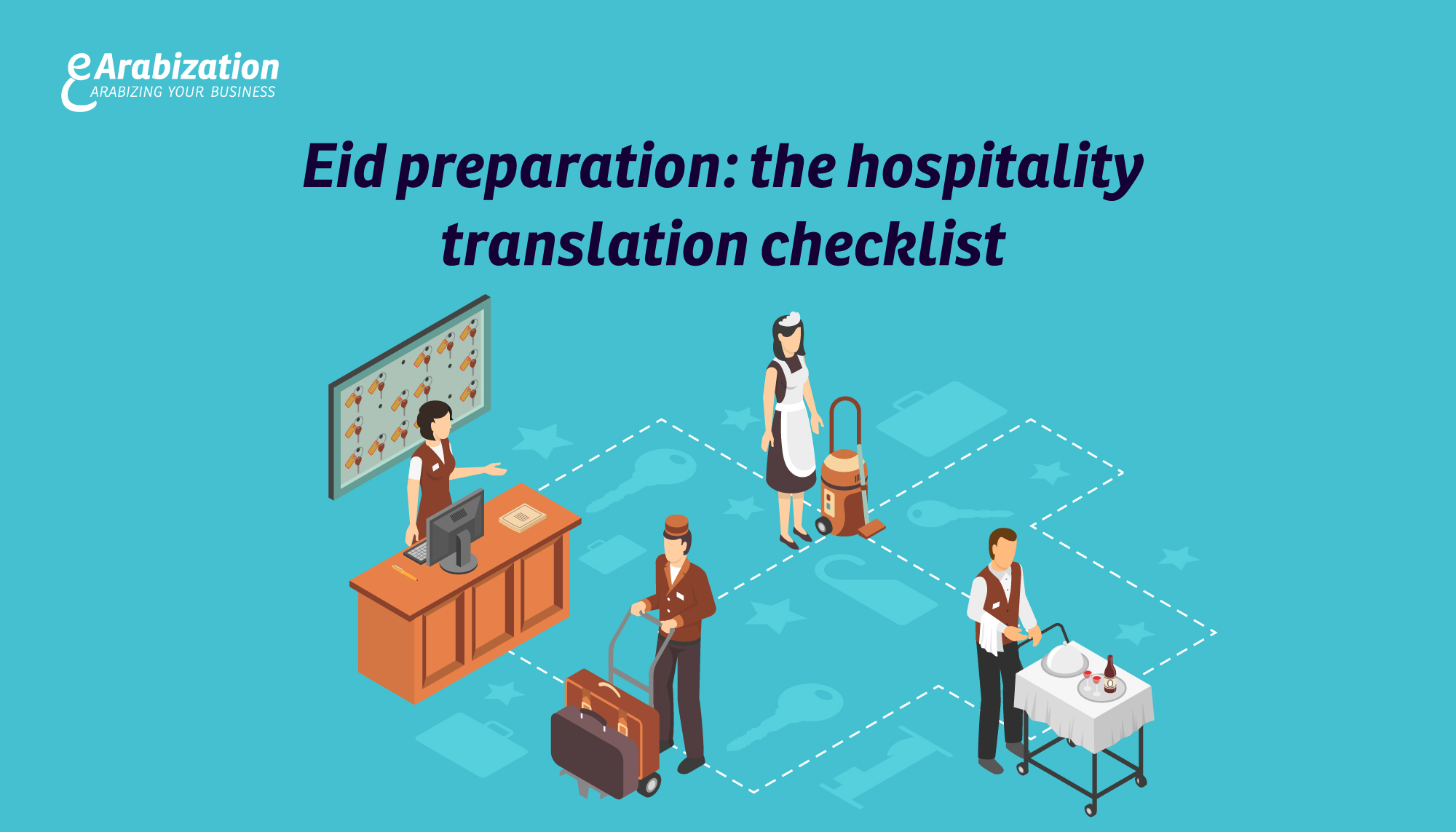 Eid Preperations: Hospitality Translation Checklist